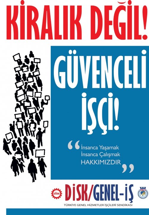 Kiralık İşçiliğe Hayır!