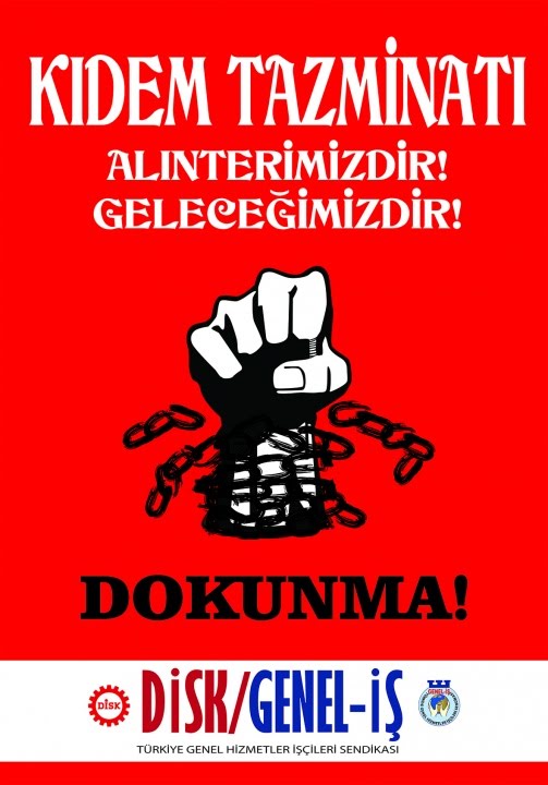 Kıdem Tazminatı Alınterimizdir!
