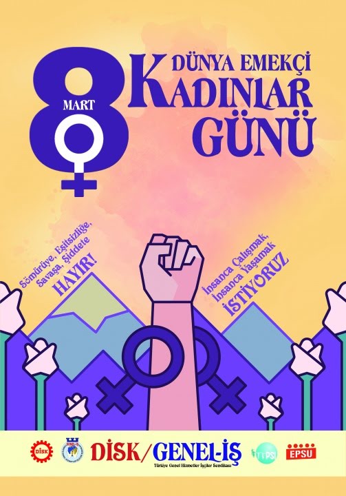 8 Mart Dünya Emekçi Kadınlar Günü