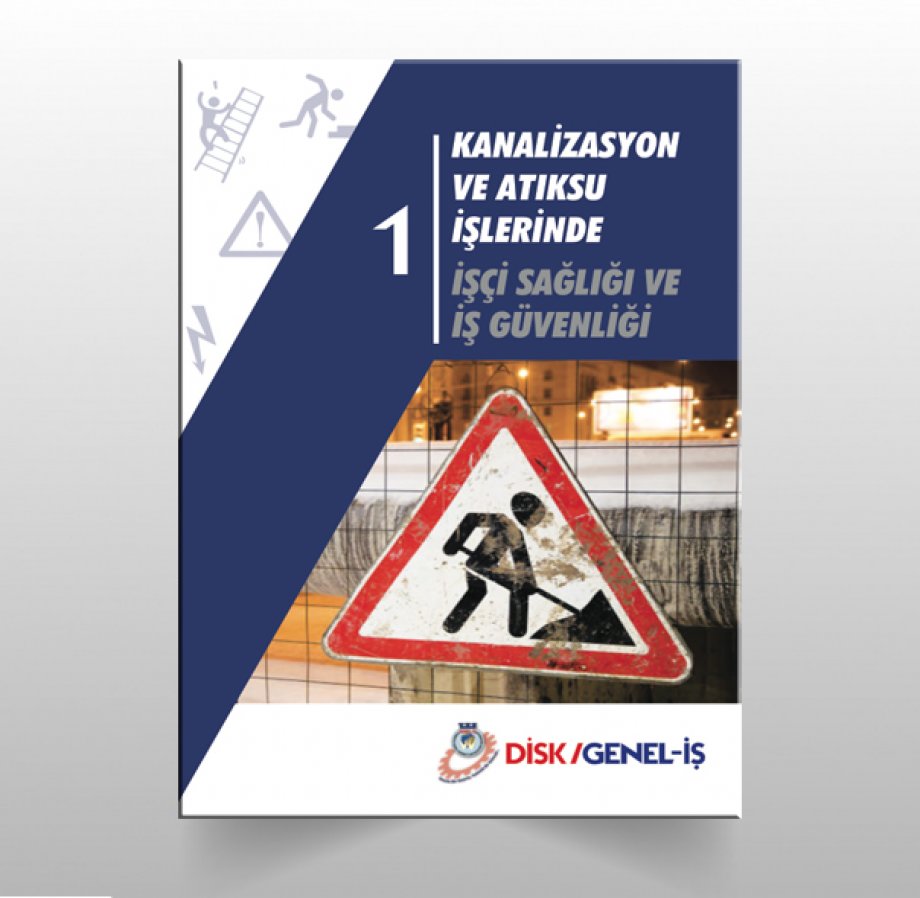 Kanalizasyon ve Atıksu İşlerinde İşçi Sağlığı ve İş Güvenliği Kitapçığı