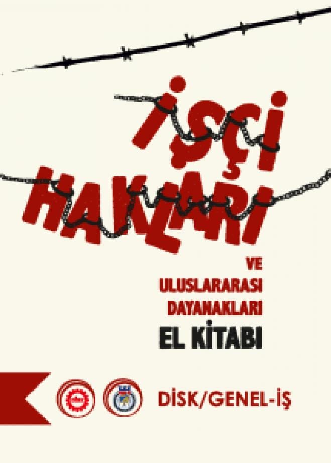 İşçi Hakları ve Uluslararası Yasal Dayanakları El Kitabı Çıktı!